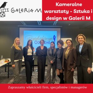 Sztuka i design – Kobieca perspektywa przestrzeni- warsztaty dla kobiet biznesu, 12 marca 2026, Galeria M ul Świdnicka 38a Wrocław